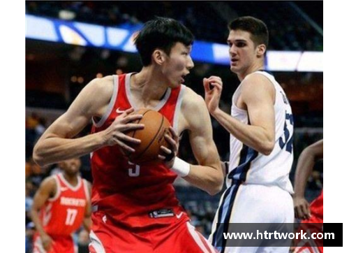 欧宝电竞官网NBA火箭球员周琦的职业生涯和未来前景展望